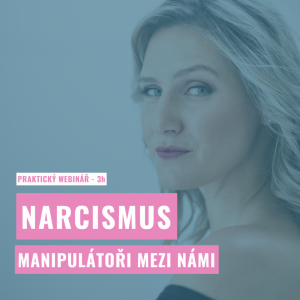 Narcismus - Manipulátoři mezi námi