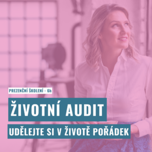Životní audit - workshop