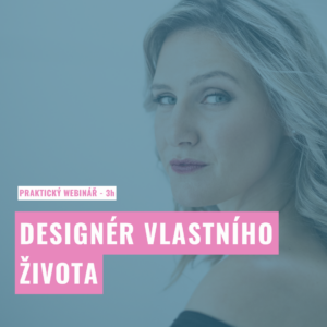 Designér vlastního života - 1. 12. 2025