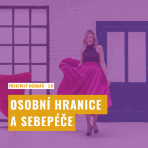 Osobní hranice a sebepéče - 8. 12. 2025