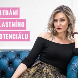 Hledání vlastního potenciálu